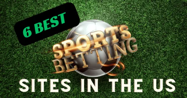 6 best betting sites