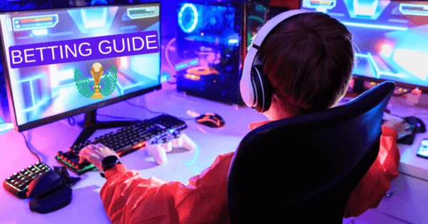 ESPORTS BETTING GUIDE