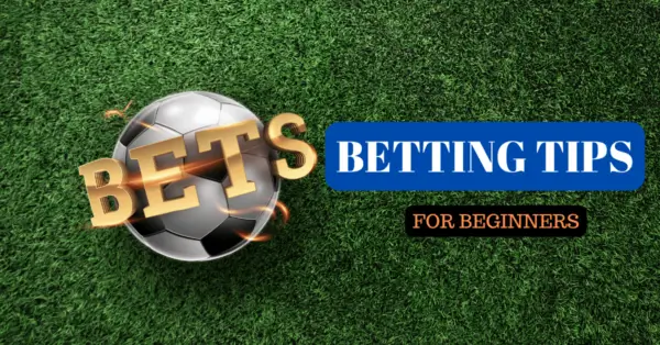 Betting Tips for Beginners