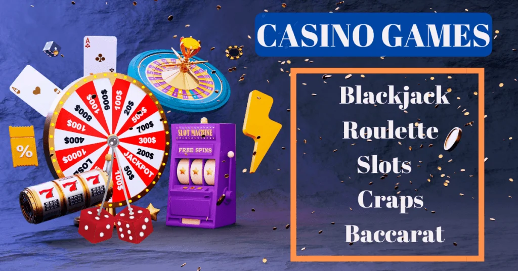 CASINO GAMES