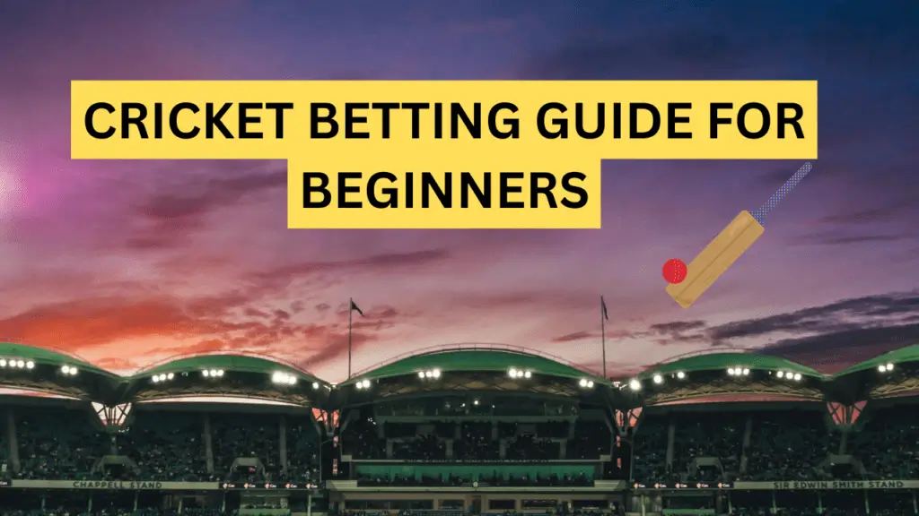 Cricket betting Guide
