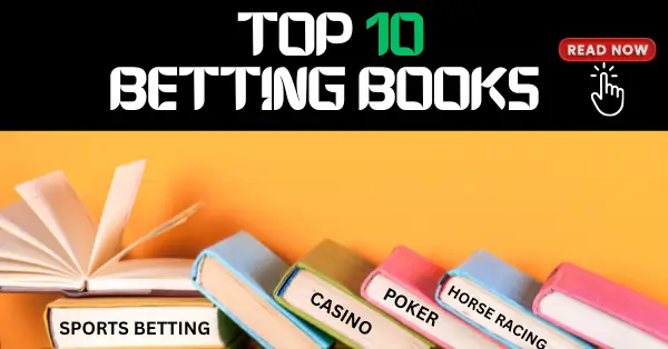 TOP 10 BETTING BOOKS TO READ