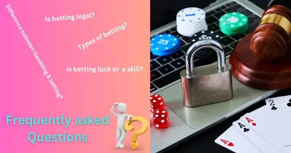 Betting FAQ