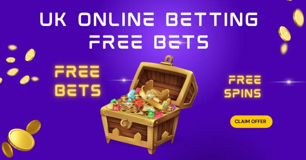 UK ONLINE BETTING FREE BETS