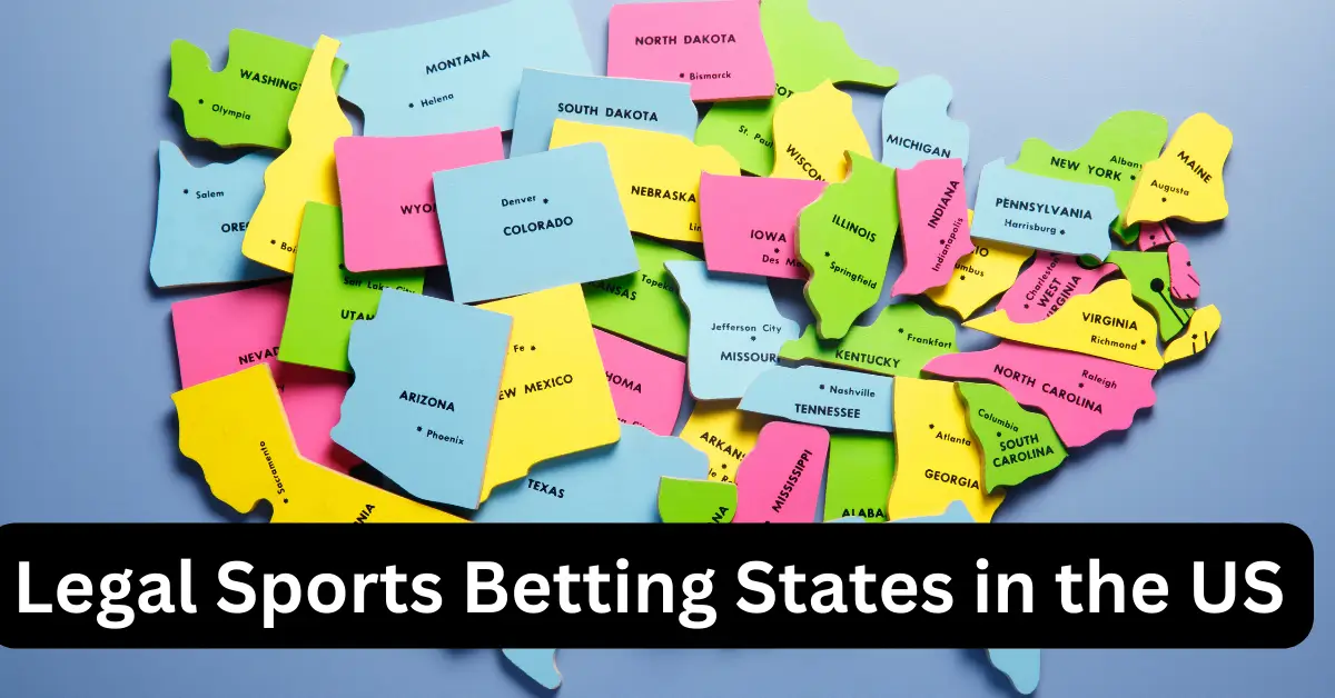 Legal Sports Betting States in the US